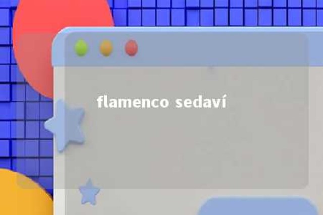 flamenco sedaví 