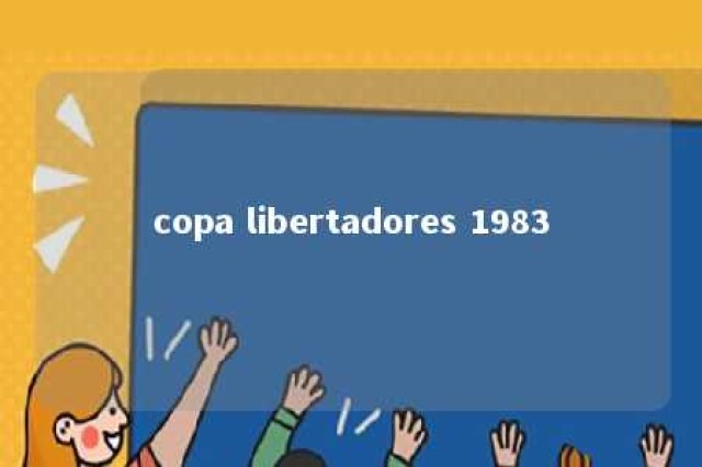 copa libertadores 1983 